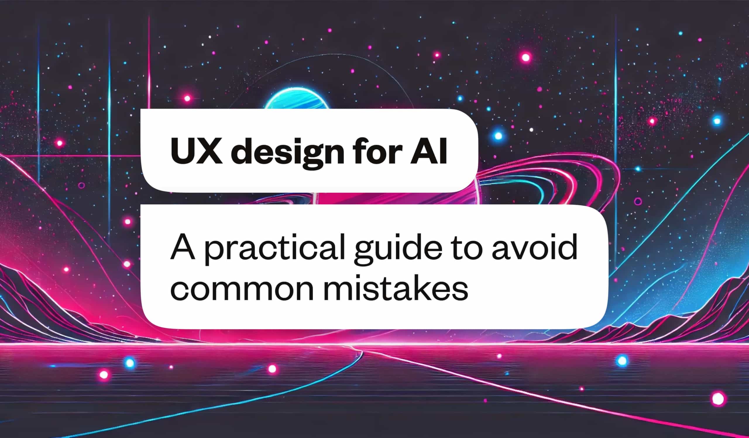 Futuristic landscape with glowing pink and blue lines under a starry sky, and a title overlay that reads the title of the article.